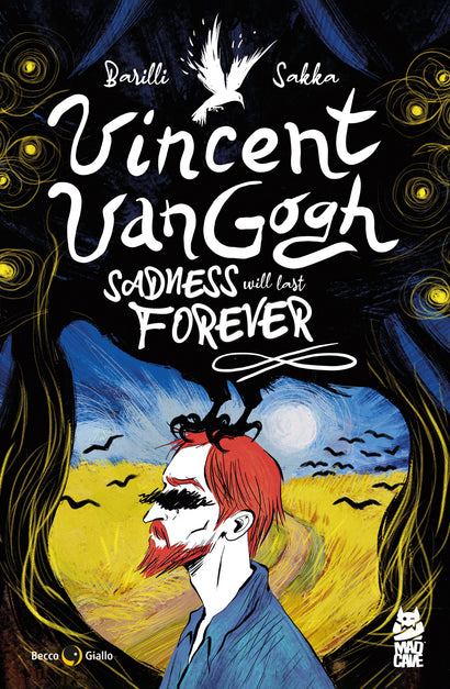 VINCENT VAN GOGH SADNESS WILL LAST FOREVER TRADE PAPERBACK