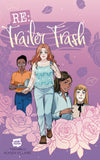 RE TRAILER TRASH TRADE PAPERBACK VOL 01