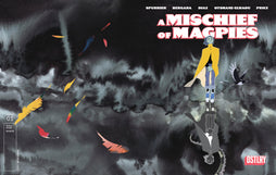 A MISCHIEF OF MAGPIES #1 CVR A MATIAS BERGARA