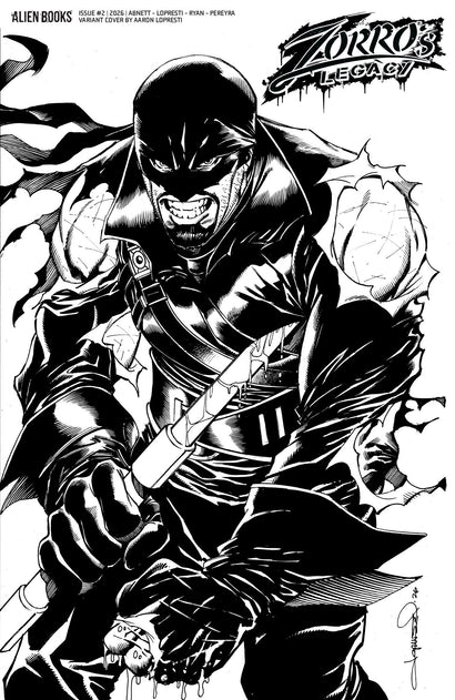 ZORRO'S LEGACY #2 VARIANT D LOPRESTI B&W