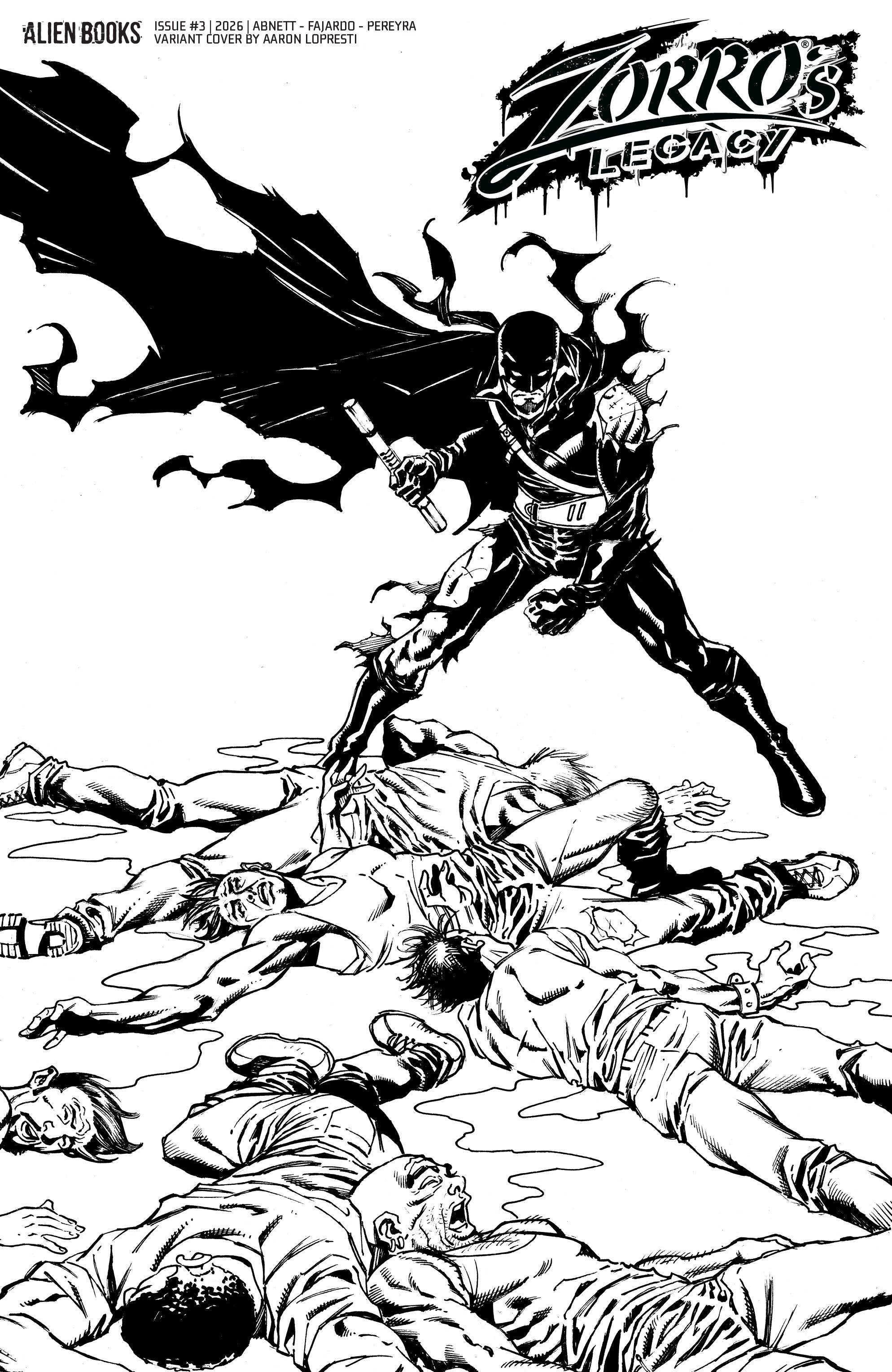 ZORRO'S LEGACY #3 VARIANT D LOPRESTI B&W