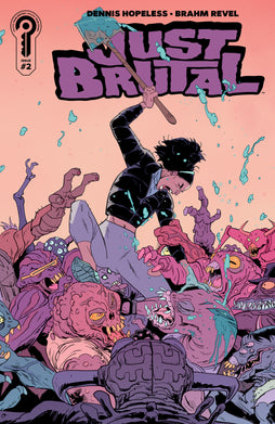 JUST BRUTAL #2 COVER A BRAHM REVEL