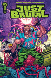 JUST BRUTAL #3 COVER B JORGE CORONA