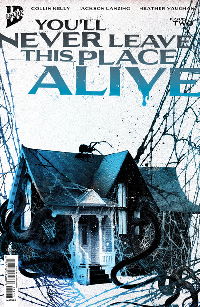 YOU'LL NEVER LEAVE THIS PLACE ALIVE #2 VARIANT B (ECKMAN-LAWN COVER SET)