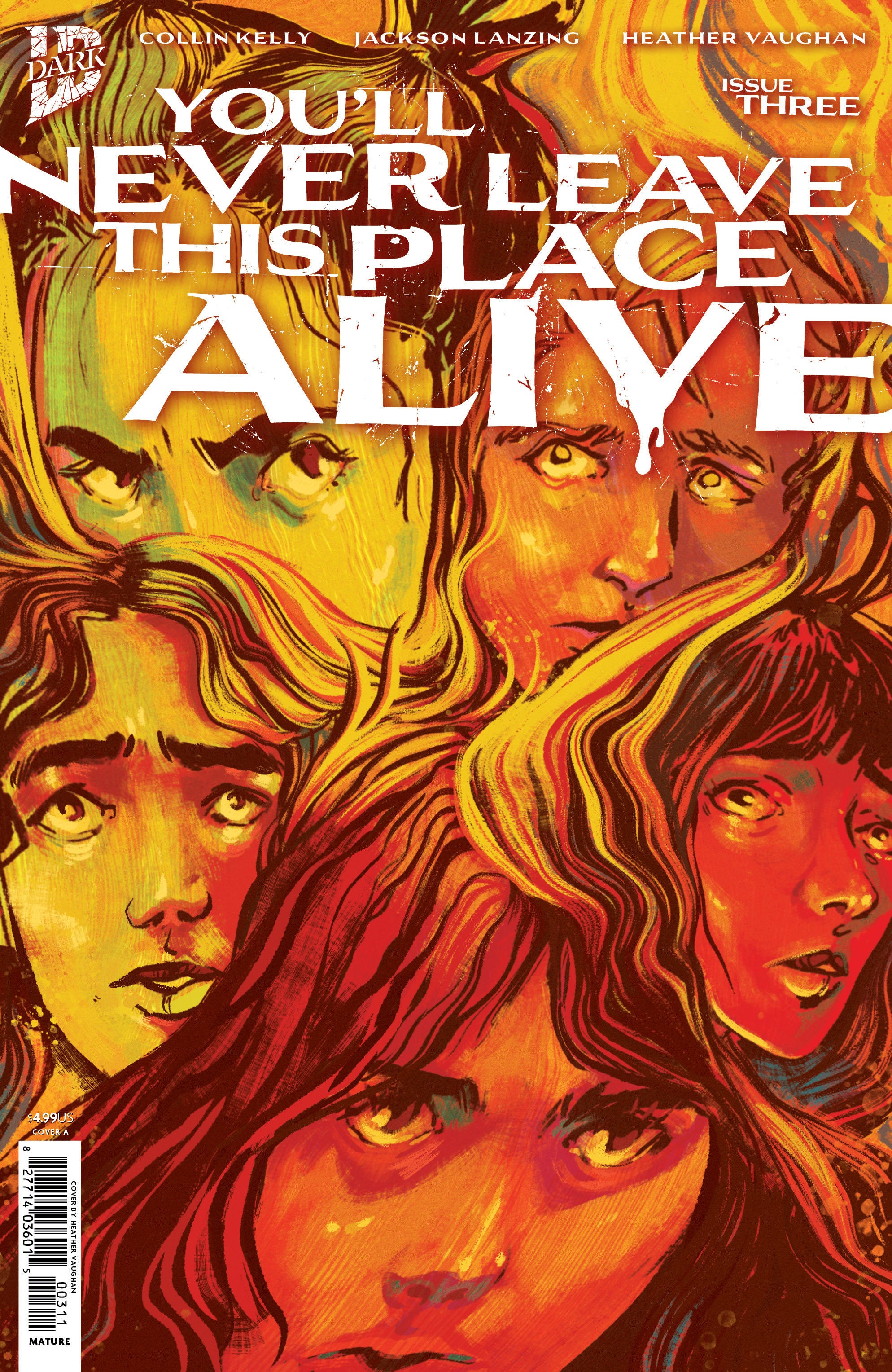 YOU'LL NEVER LEAVE THIS PLACE ALIVE #3 COVER A (VAUGHAN)