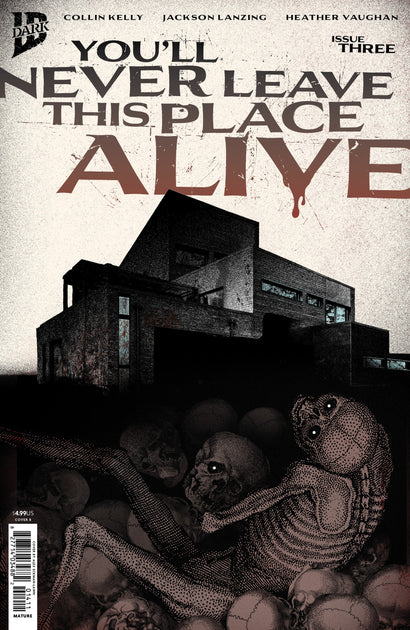 YOU'LL NEVER LEAVE THIS PLACE ALIVE #3 VARIANT B (ECKMAN-LAWN COVER SET)