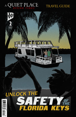 A QUIET PLACE: RISING TIDES #2 VARIANT B (LENDL FLORIDA TRAVEL GUIDE SET)