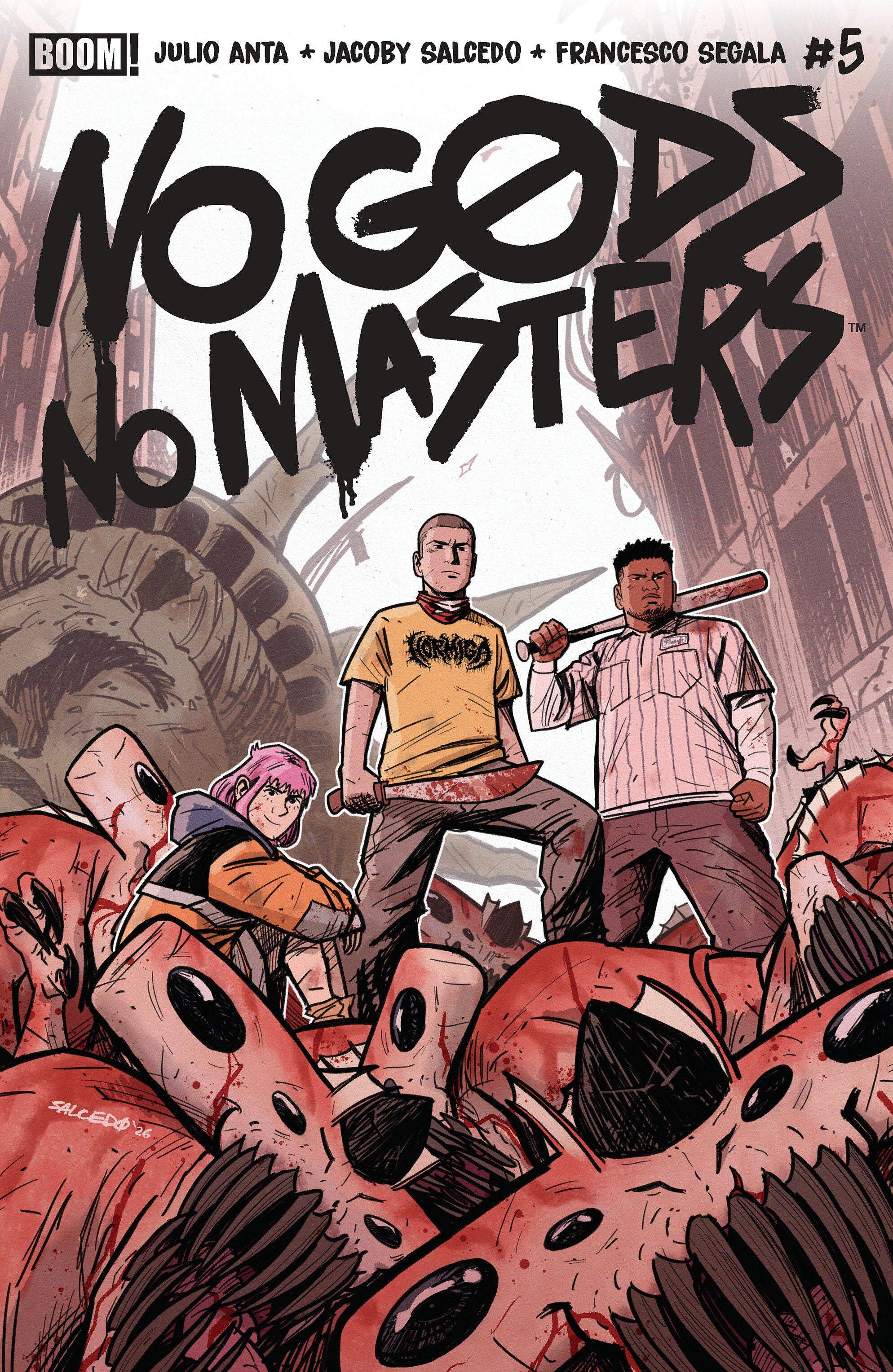 NO GODS, NO MASTERS #5 A MAIN (DRESSED, SALCEDO)