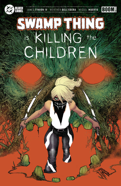 SWAMP THING IS KILLING THE CHILDREN #1 O FOC REVEAL VARIANT (DRESSED