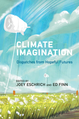 CLIMATE IMAGINATION TRADE PAPERBACK
