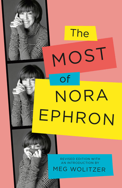 THE MOST OF NORA EPHRON TRADE PAPERBACK
