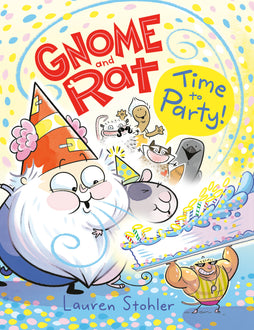 GNOME AND RAT: TIME TO PARTY! TRADE PAPERBACK