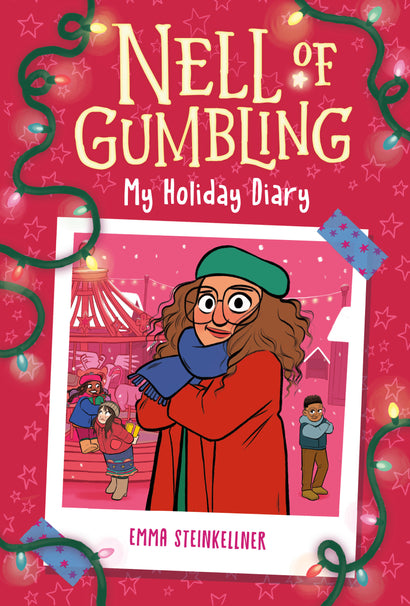 NELL OF GUMBLING: MY HOLIDAY DIARY HARDCOVER