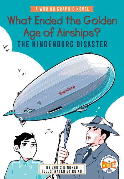 WHAT ENDED THE GOLDEN AGE OF AIRSHIPS? THE HINDENBURG DISASTER HARDCOVER