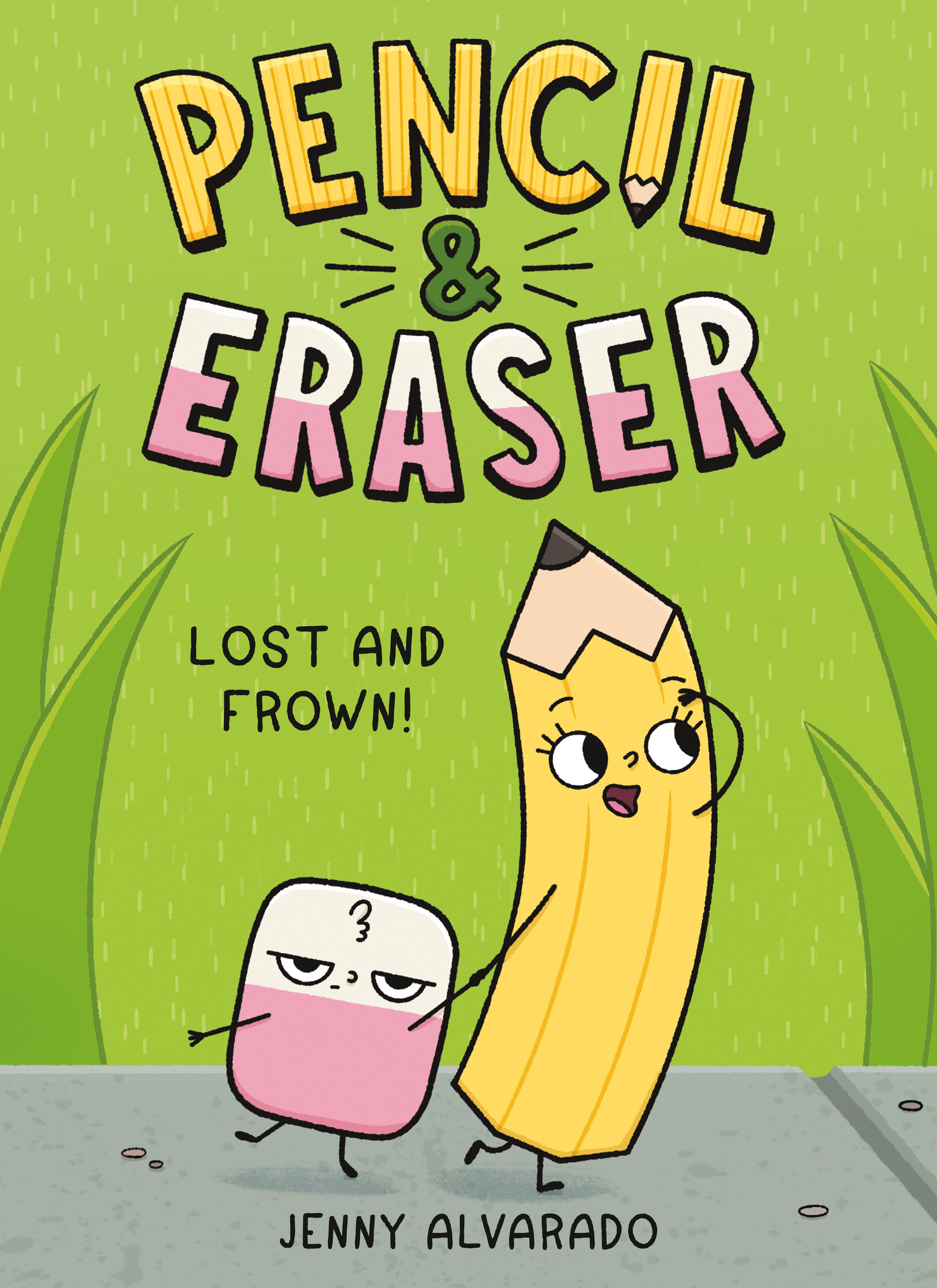 PENCIL & ERASER: LOST AND FROWN! TRADE PAPERBACK