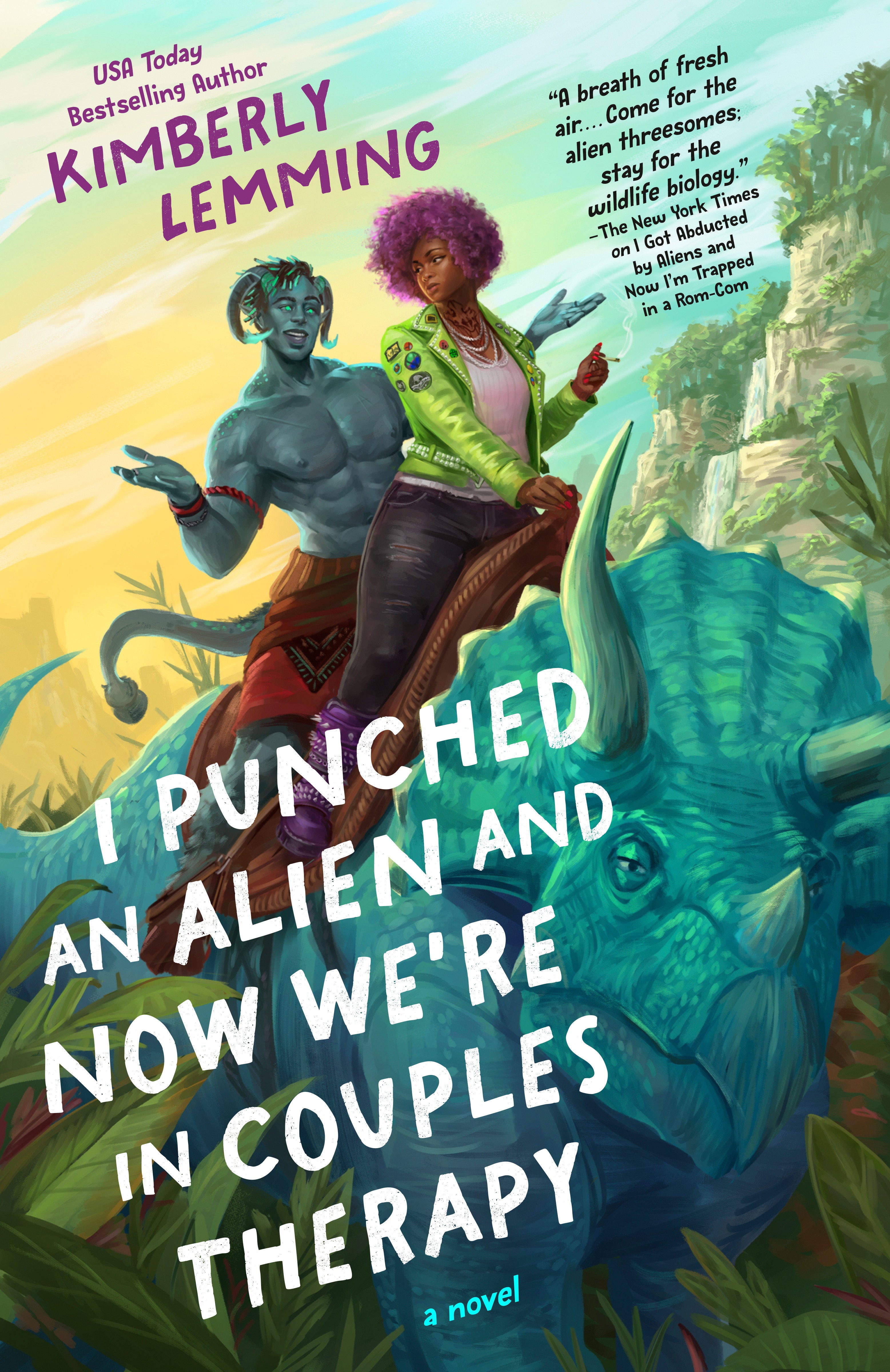I PUNCHED AN ALIEN AND NOW WE'RE IN COUPLES THERAPY TRADE PAPERBACK