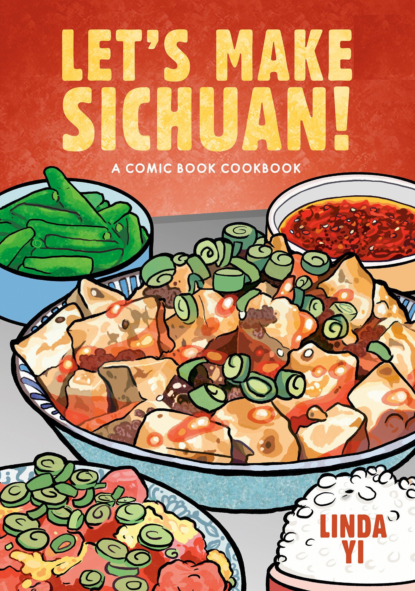 LET'S MAKE SICHUAN! TRADE PAPERBACK