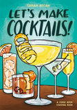 LET'S MAKE COCKTAILS! TRADE PAPERBACK