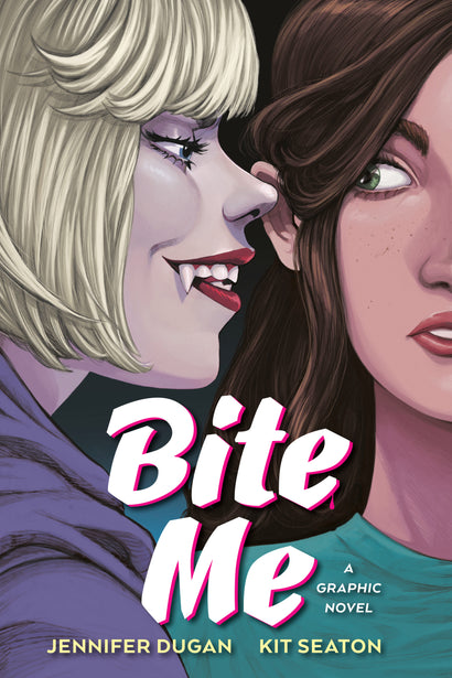 BITE ME: A GRAPHIC NOVEL TRADE PAPERBACK