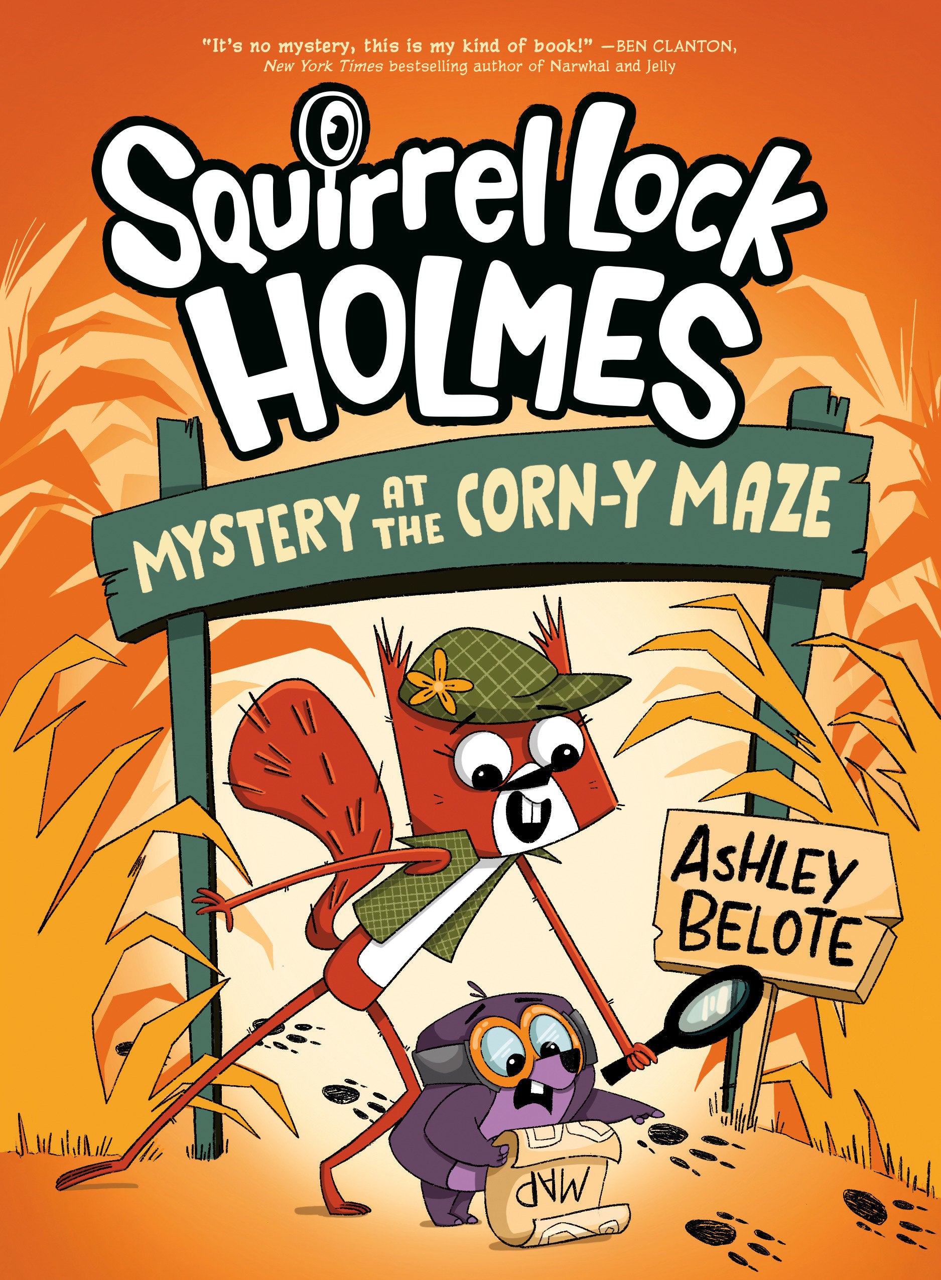 SQUIRREL LOCK HOLMES #2: MYSTERY AT THE CORN-Y MAZE HARDCOVER