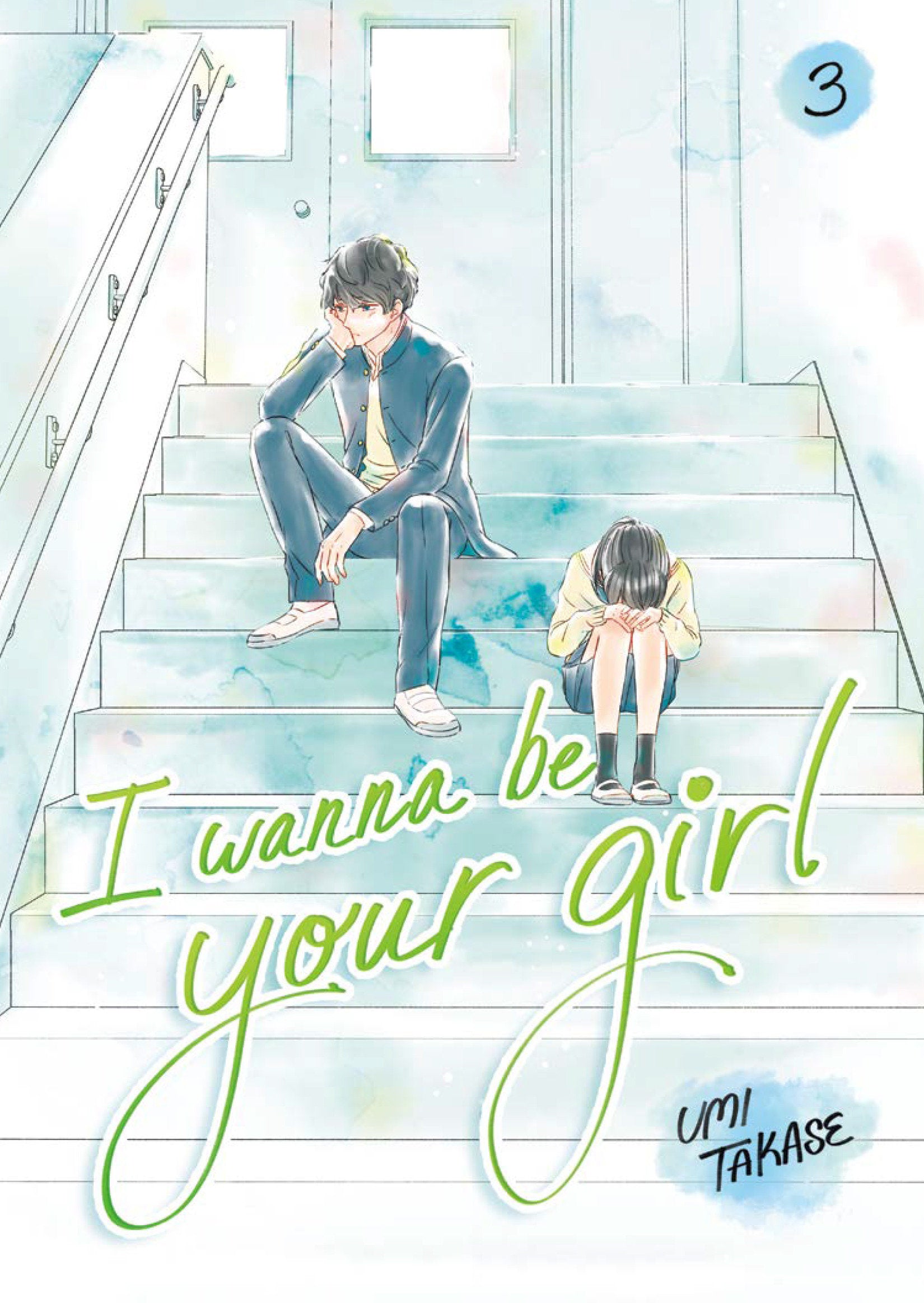 I WANNA BE YOUR GIRL, VOLUME 3 HARDCOVER
