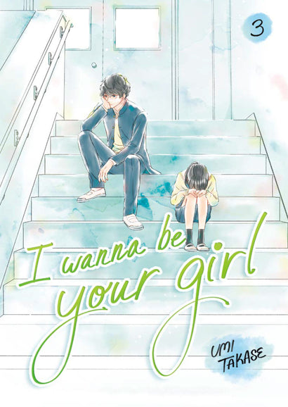 I WANNA BE YOUR GIRL, VOLUME 3 HARDCOVER