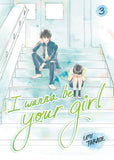 I WANNA BE YOUR GIRL, VOLUME 3 HARDCOVER