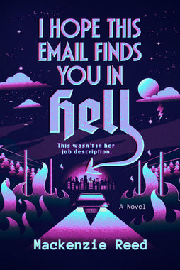 I HOPE THIS EMAIL FINDS YOU IN HELL TRADE PAPERBACK