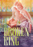 THE BROKEN RING, VOLUME 3 TRADE PAPERBACK