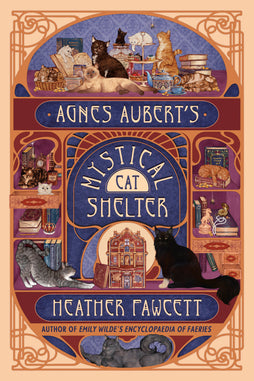 AGNES AUBERT'S MYSTICAL CAT SHELTER HARDCOVER