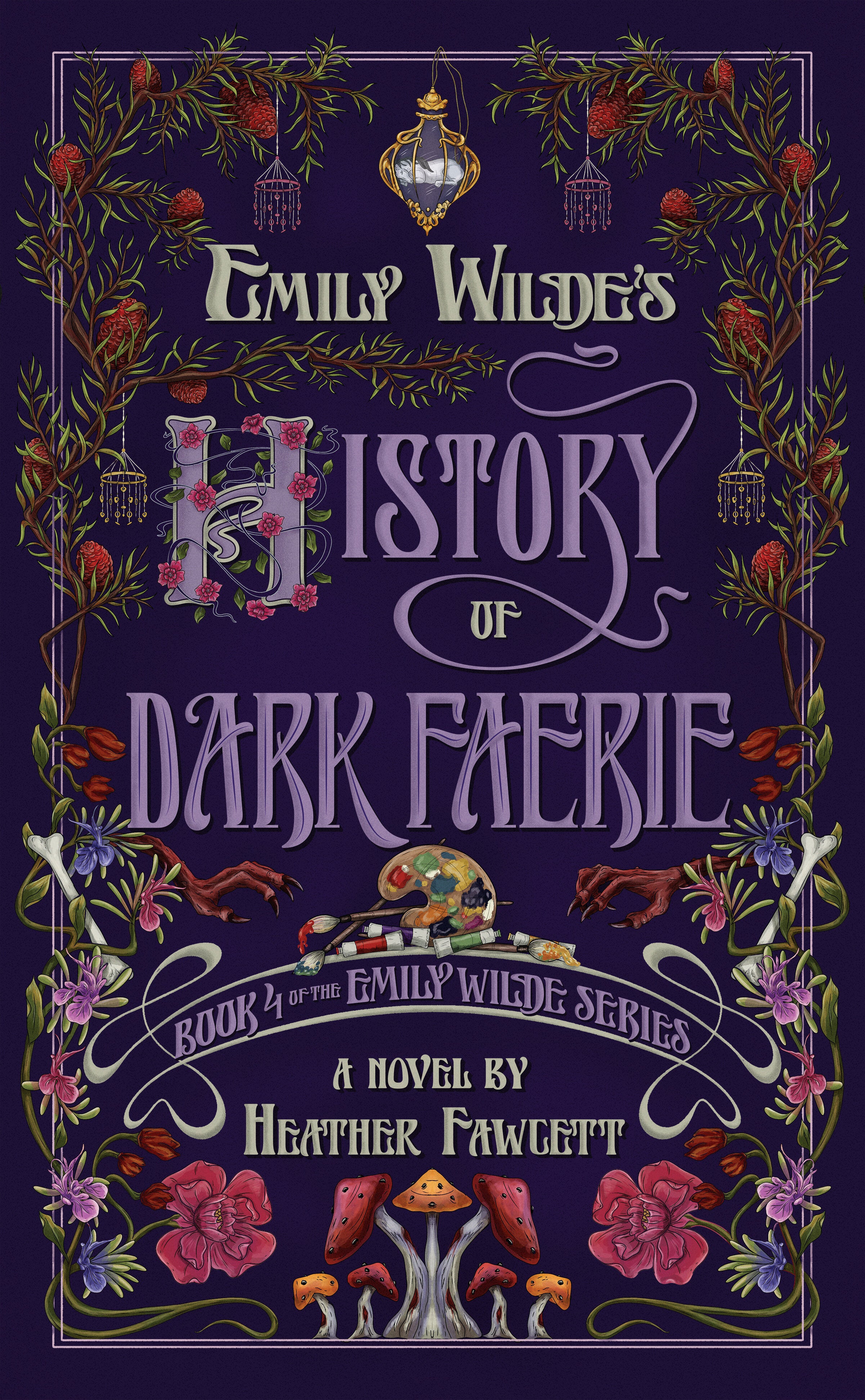 EMILY WILDE'S HISTORY OF DARK FAERIE HARDCOVER