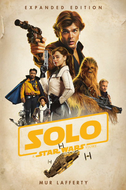 SOLO: A STAR WARS STORY: EXPANDED EDITION TRADE PAPERBACK