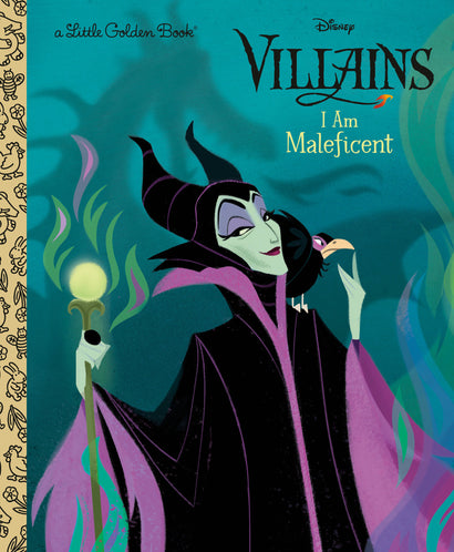 I AM MALEFICENT (DISNEY VILLAINS) LITTLE GOLDEN BOOK