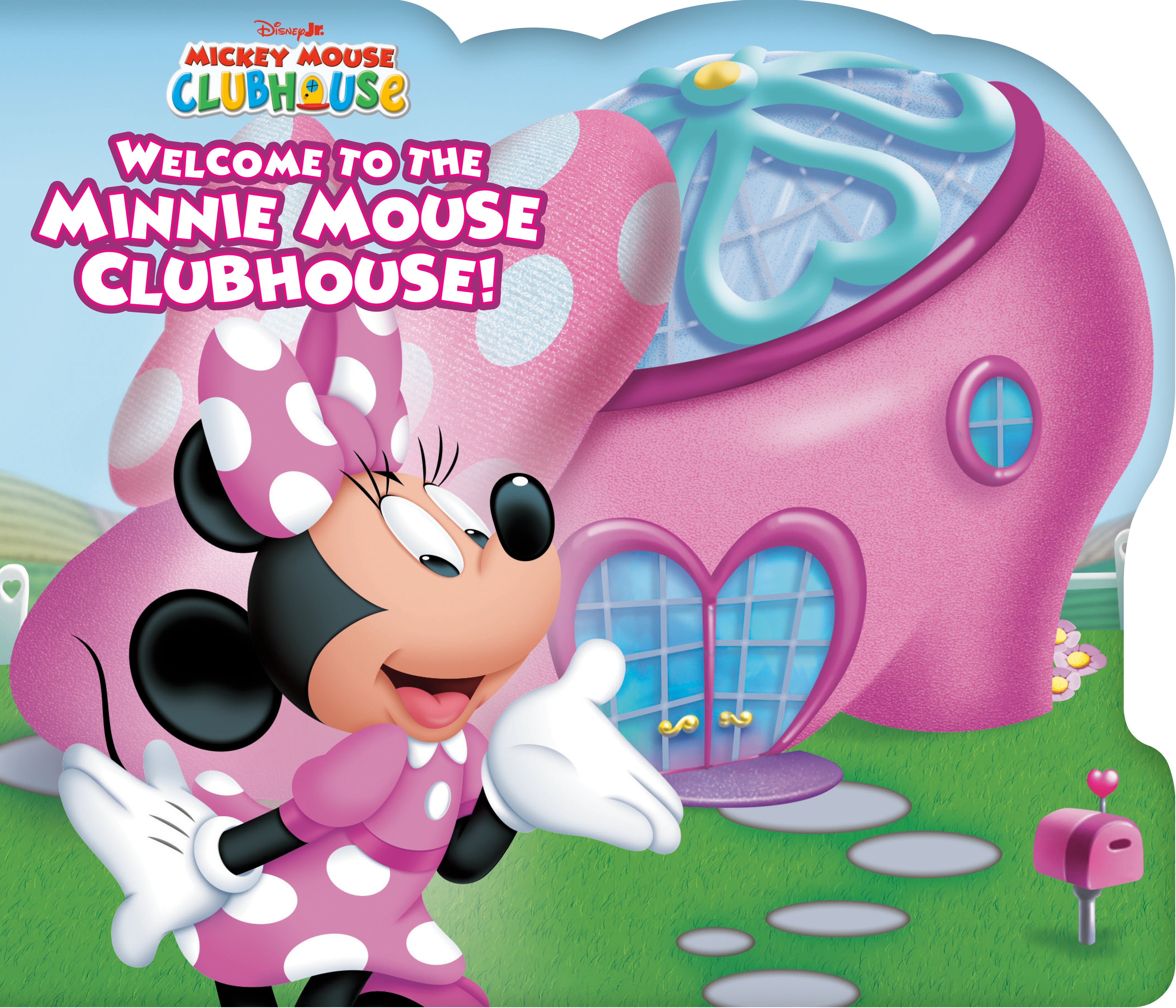 MICKEY MOUSE CLUBHOUSE: WELCOME TO THE MINNIE MOUSE CLUBHOUSE! BOARD BOOK