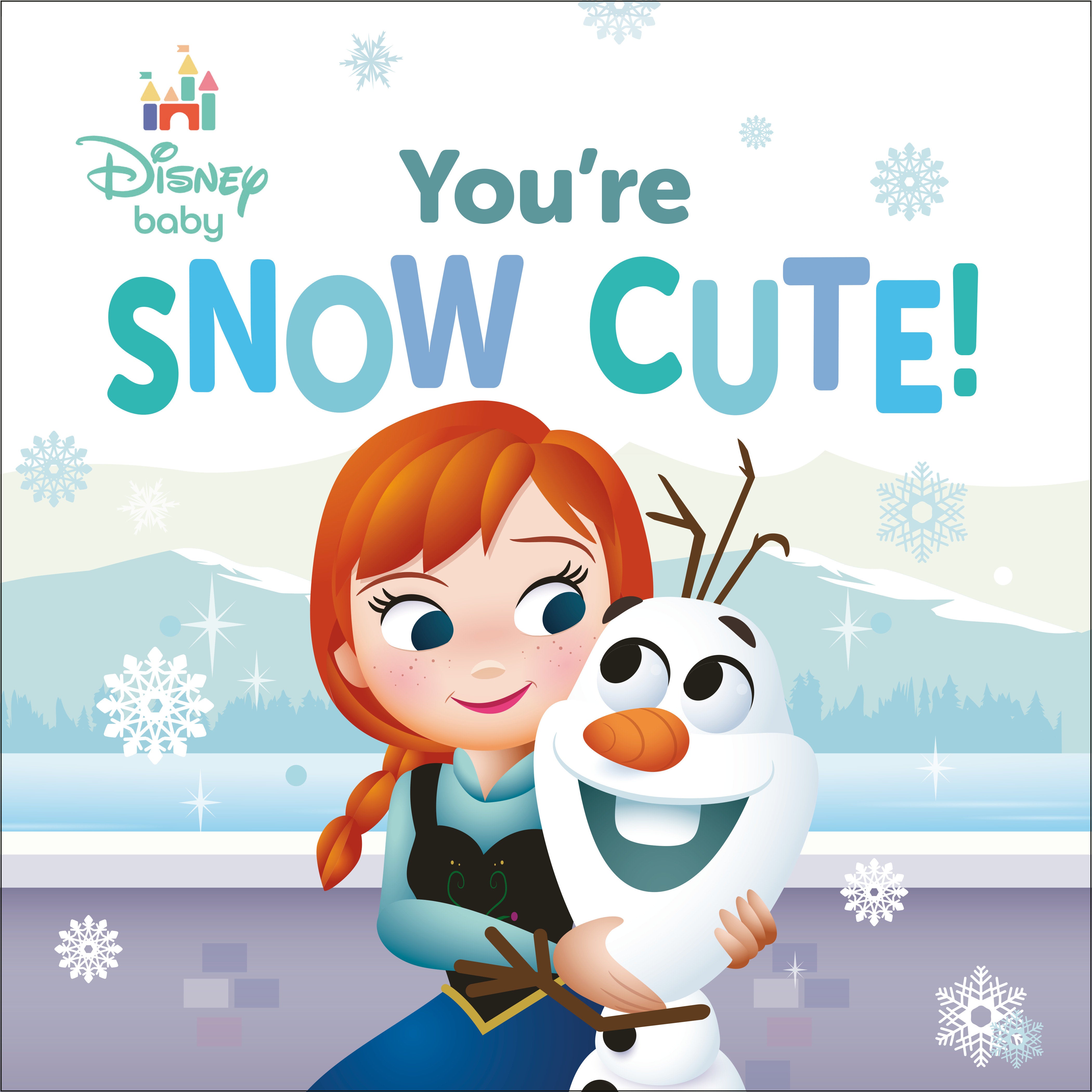 DISNEY BABY: YOU'RE SNOW CUTE! BOARD BOOK