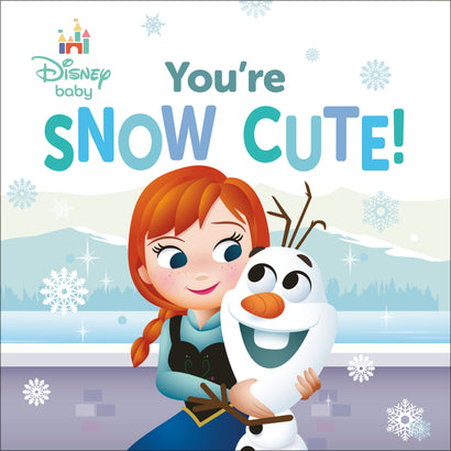 DISNEY BABY: YOU'RE SNOW CUTE! BOARD BOOK