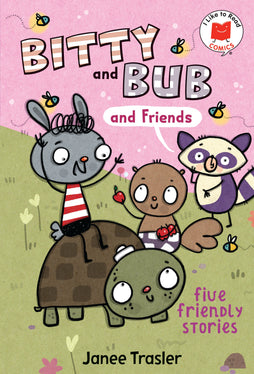 BITTY AND BUB AND FRIENDS HARDCOVER