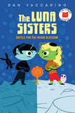 THE LUNA SISTERS BATTLE FOR THE MOON BLOSSOM TRADE PAPERBACK