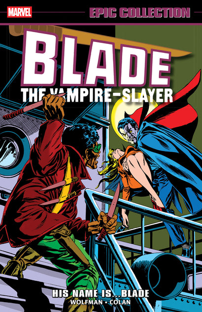 BLADE EPIC COLLECTION: HIS NAME IS...BLADE TRADE PAPERBACK