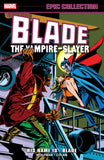 BLADE EPIC COLLECTION: HIS NAME IS...BLADE TRADE PAPERBACK