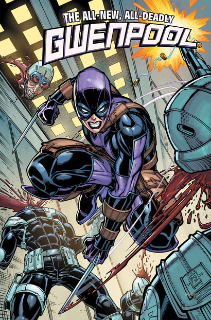 GWENPOOL: ALL-NEW, ALL-DEADLY TRADE PAPERBACK