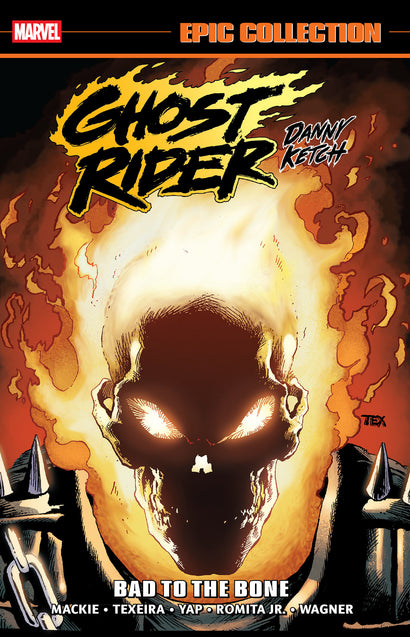 GHOST RIDER: DANNY KETCH EPIC COLLECTION: BAD TO THE BONE TRADE PAPERBACK