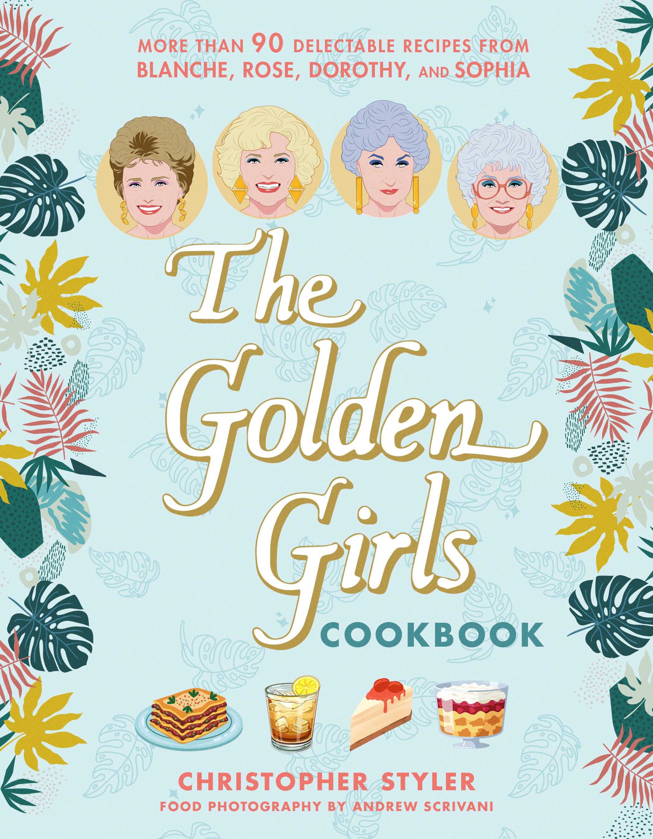THE GOLDEN GIRLS COOKBOOK HARDCOVER