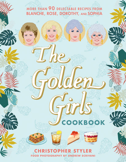 THE GOLDEN GIRLS COOKBOOK HARDCOVER