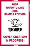DISNEY POOR UNFORTUNATE SOUL: A VILLAINS MANGA