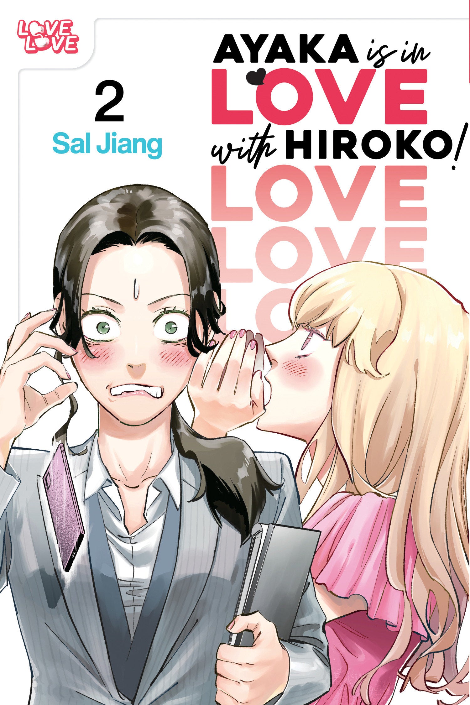 AYAKA IS IN LOVE WITH HIROKO! VOLUME 2