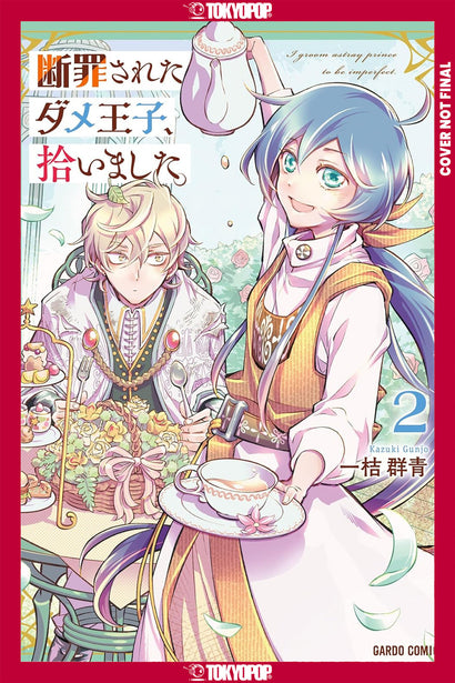 I PICKED UP A NO-GOOD, USELESS PRINCE, VOLUME 2