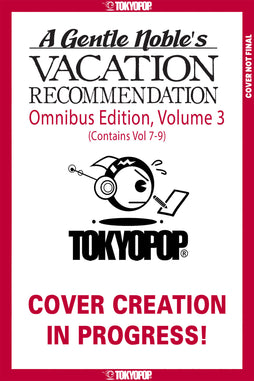 A GENTLE NOBLE'S VACATION RECOMMENDATION OMNIBUS, VOLUME 3 (VOLUMES 7-9)