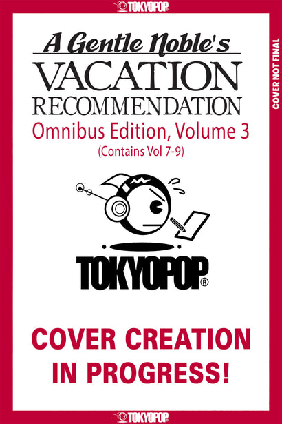 A GENTLE NOBLE'S VACATION RECOMMENDATION OMNIBUS, VOLUME 3 (VOLUMES 7-9)