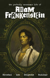THE PERFECTLY MONSTROUS LIFE OF ADAM FRANKENSTEIN TRADE PAPERBACK